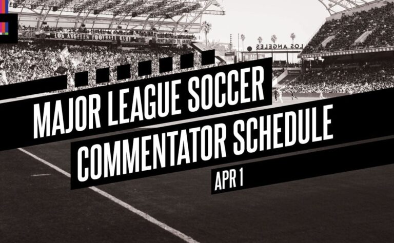 MLS Season Go announcers for matchday 6 (April 1)